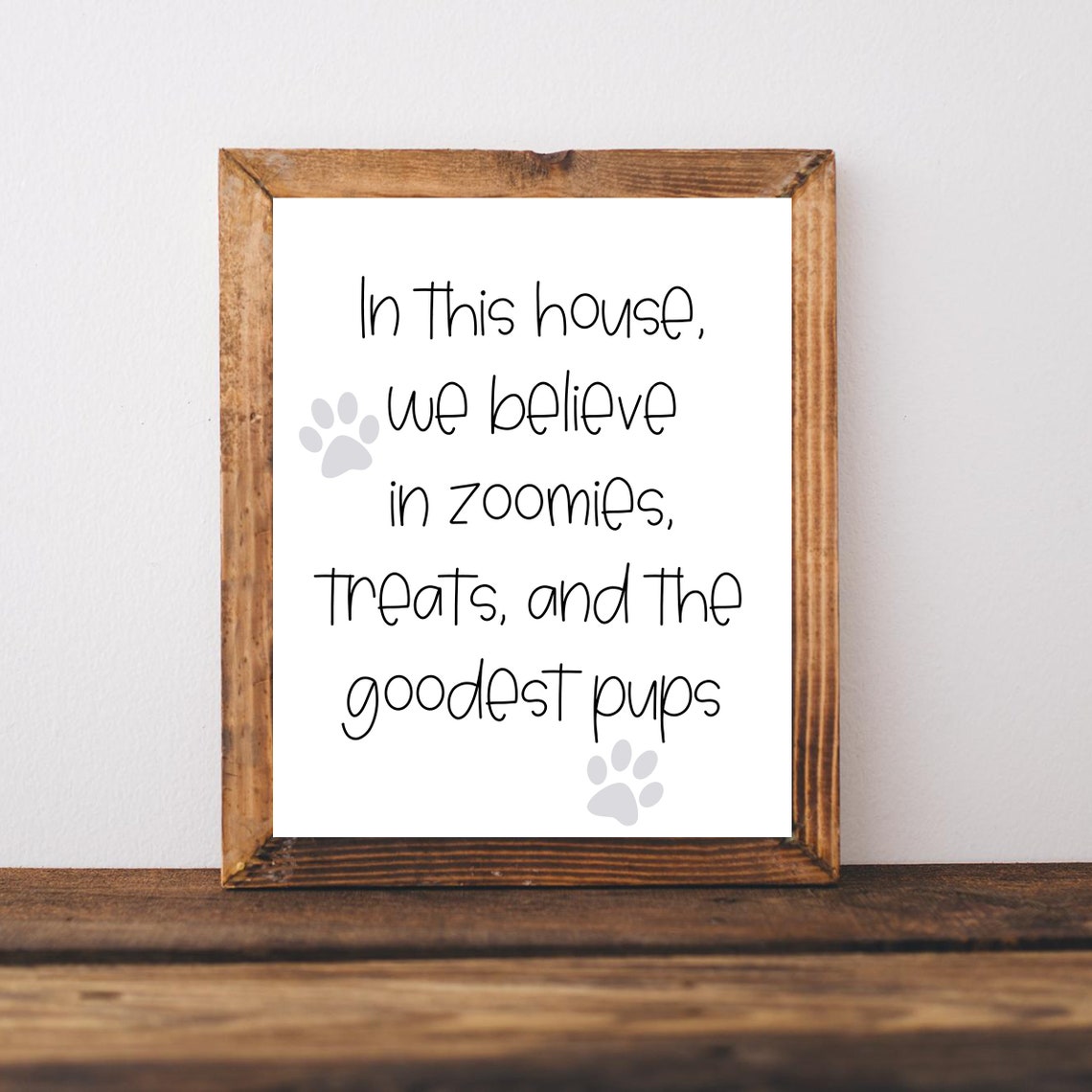 In This House We Believe In Zoomies Funny Puppy Dog Quote Poster