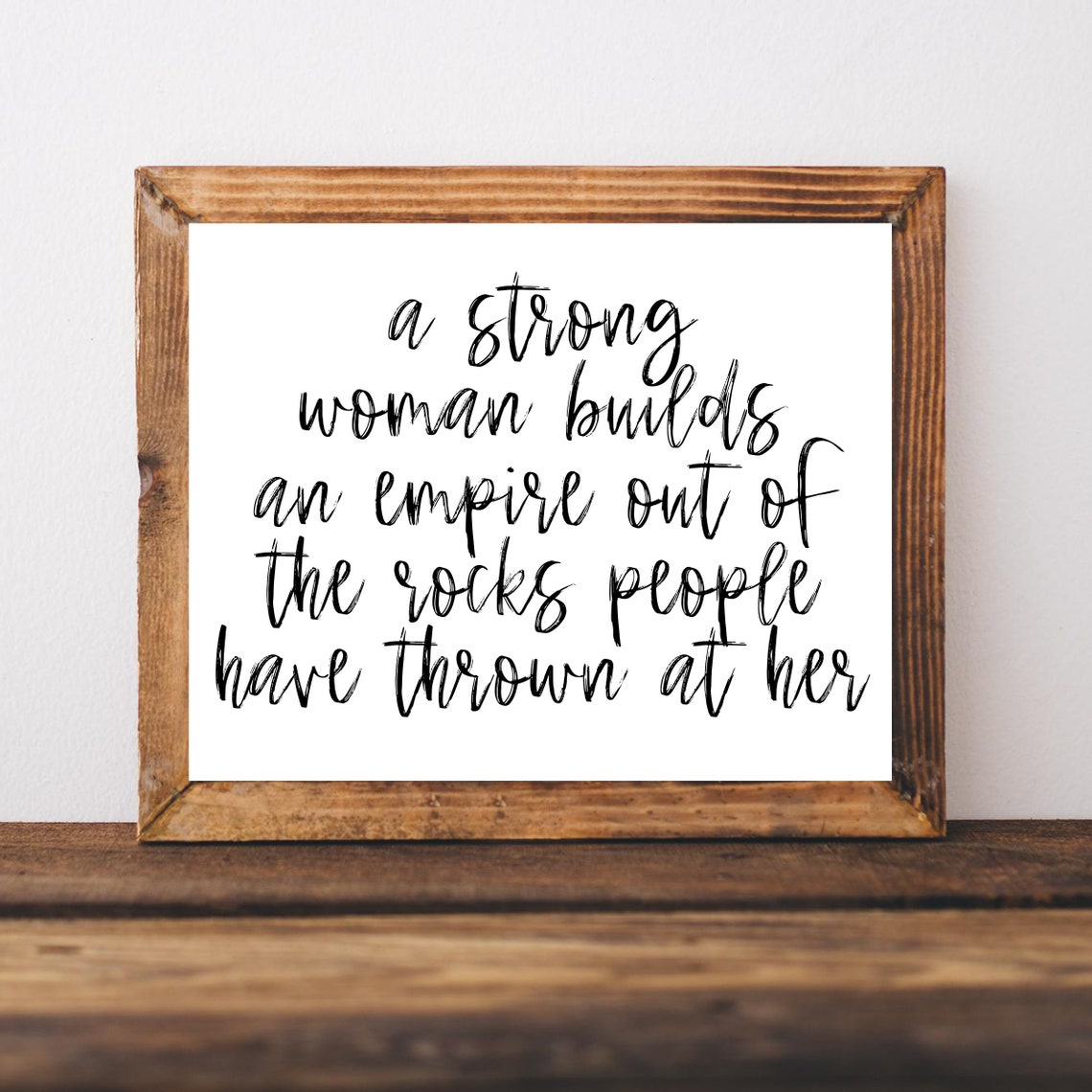 Feminist Strong Women Quote Art Print