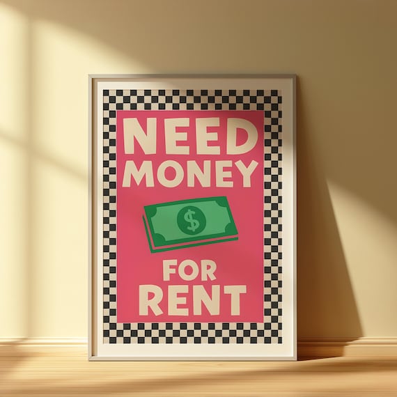 Funny Need Money For Rent Bold Pink Retro Pop Art Quote Poster