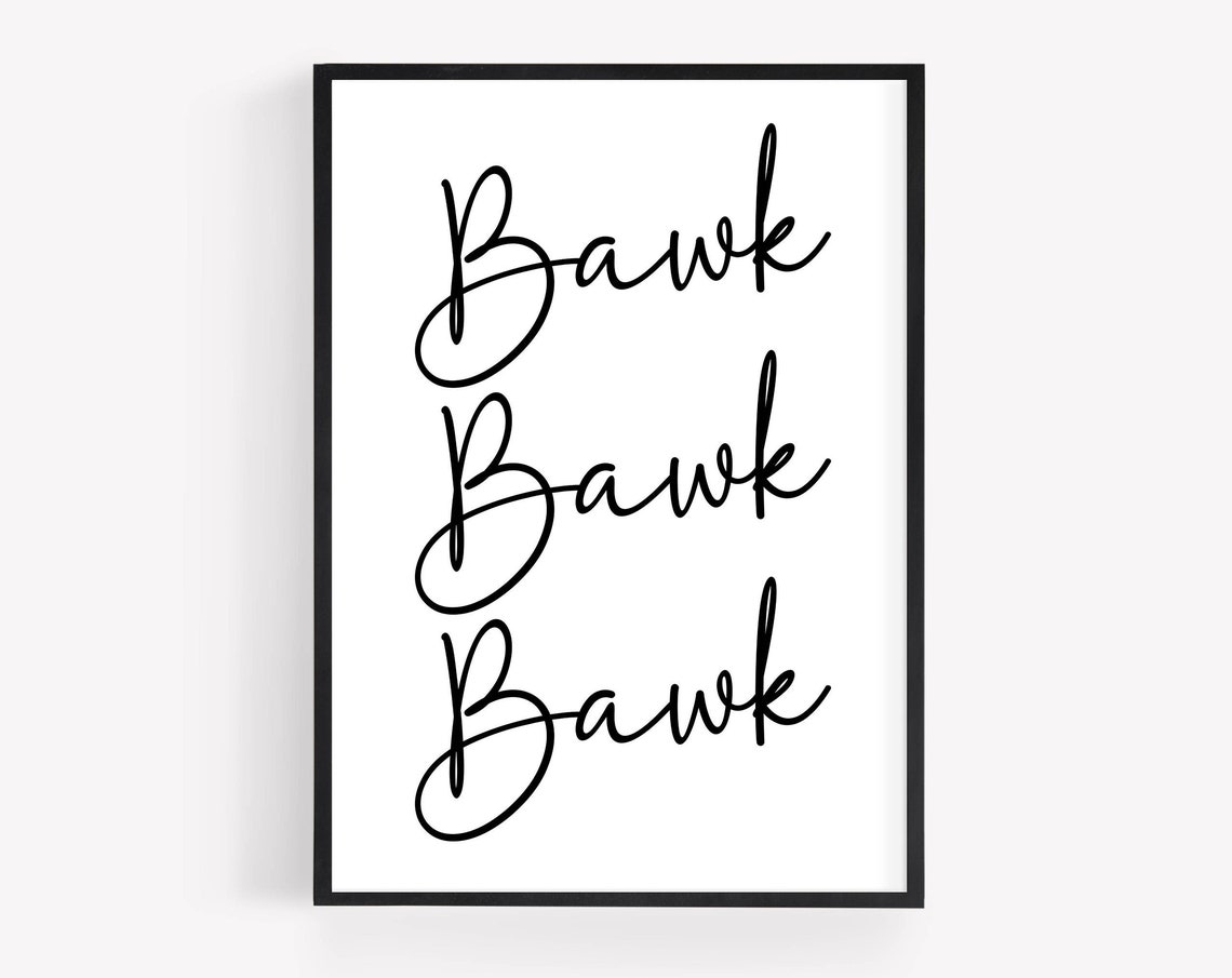 Bawk Bawk Bawk Script Lettering Cute Chicken Humor Wall Poster