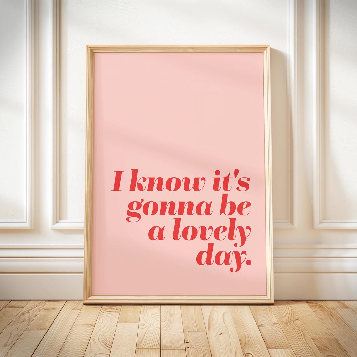 Its Gonna Be A Lovely Day Pink Typography Positive Quote Poster