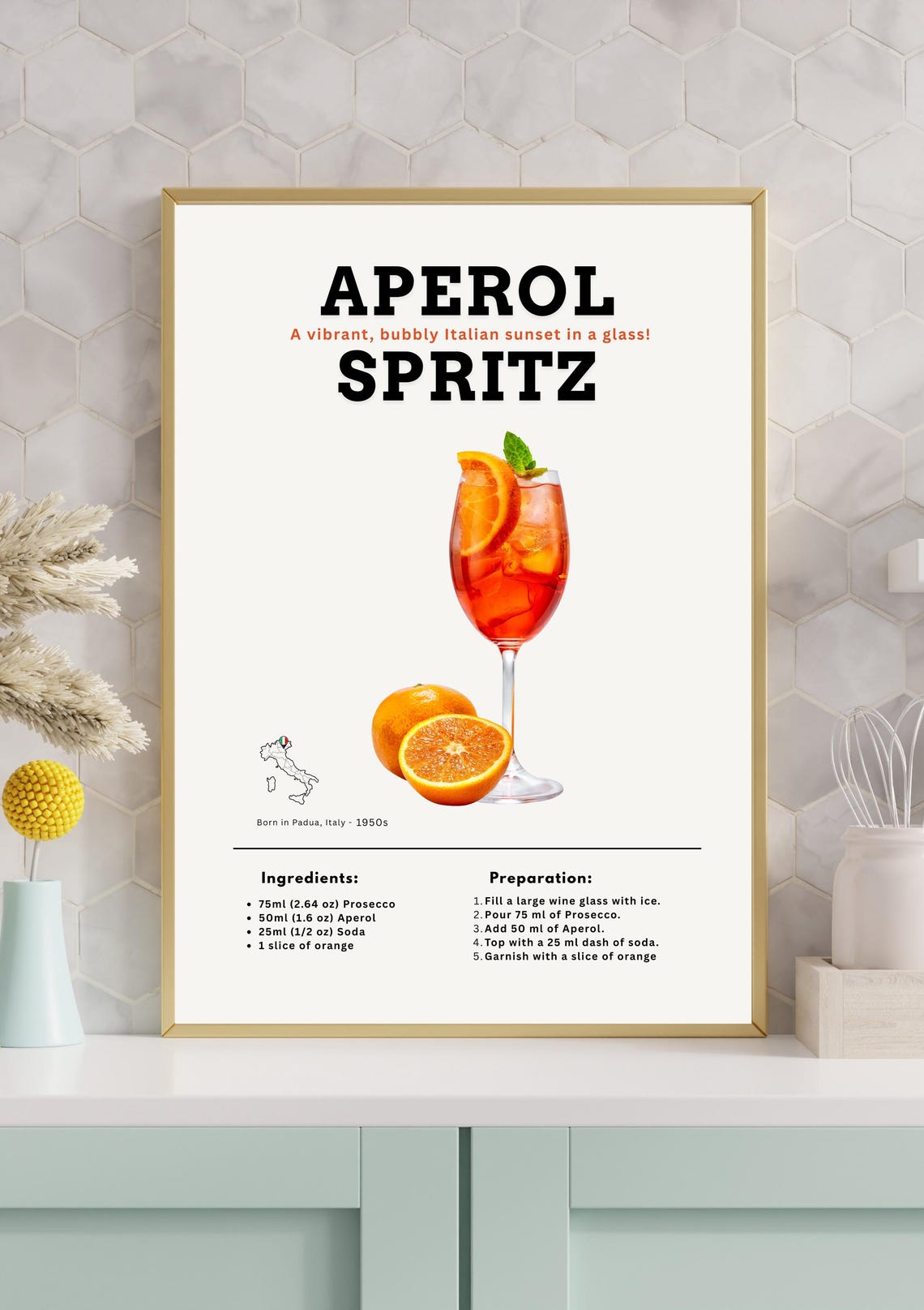 Aperol Spritz Cocktail Recipe Born In Padua Italy Kitchen Bar Poster