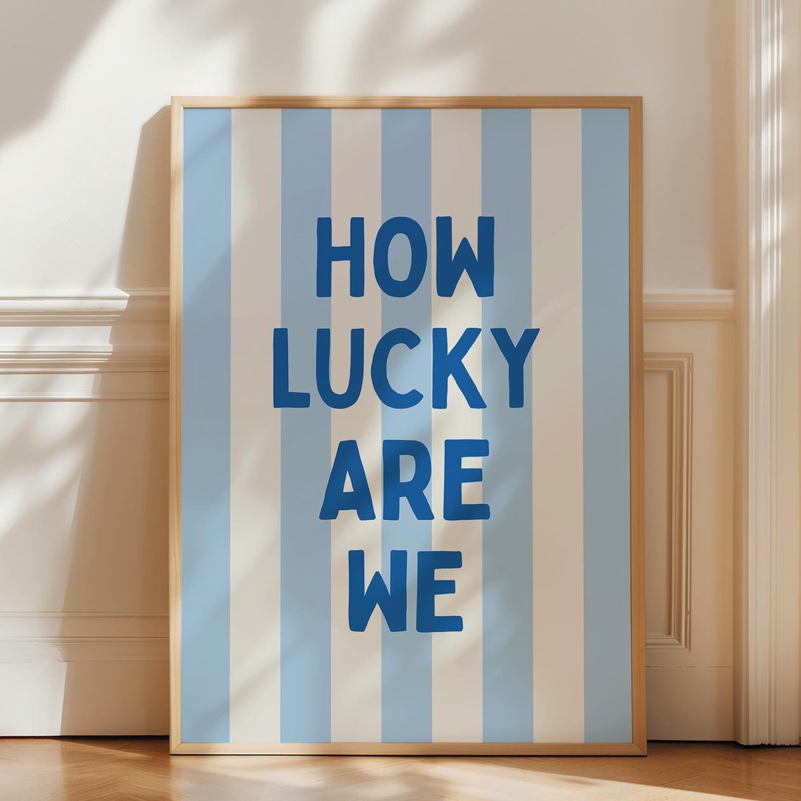How Lucky Are We Blue Striped Bold Typography Gratitude Poster