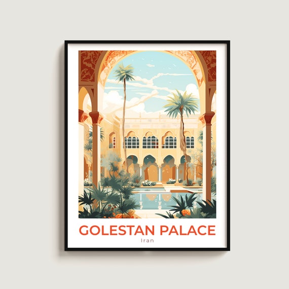 Golestan Palace Travel Print Wall Art Gift Iran Poster Home Decor Lovers Hanging