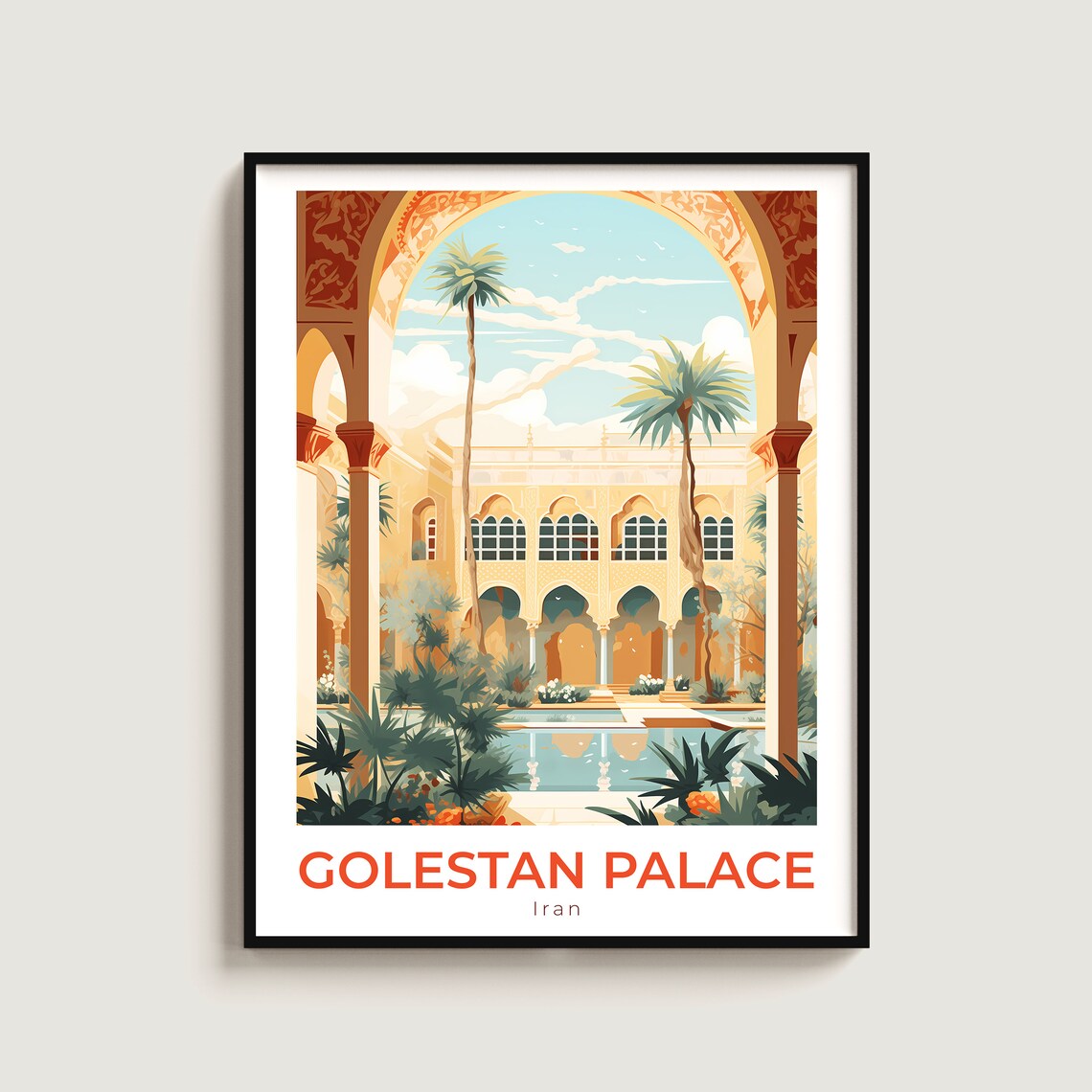 Golestan Palace Iran Palm Courtyard Tropical Pool Oasis Travel Poster