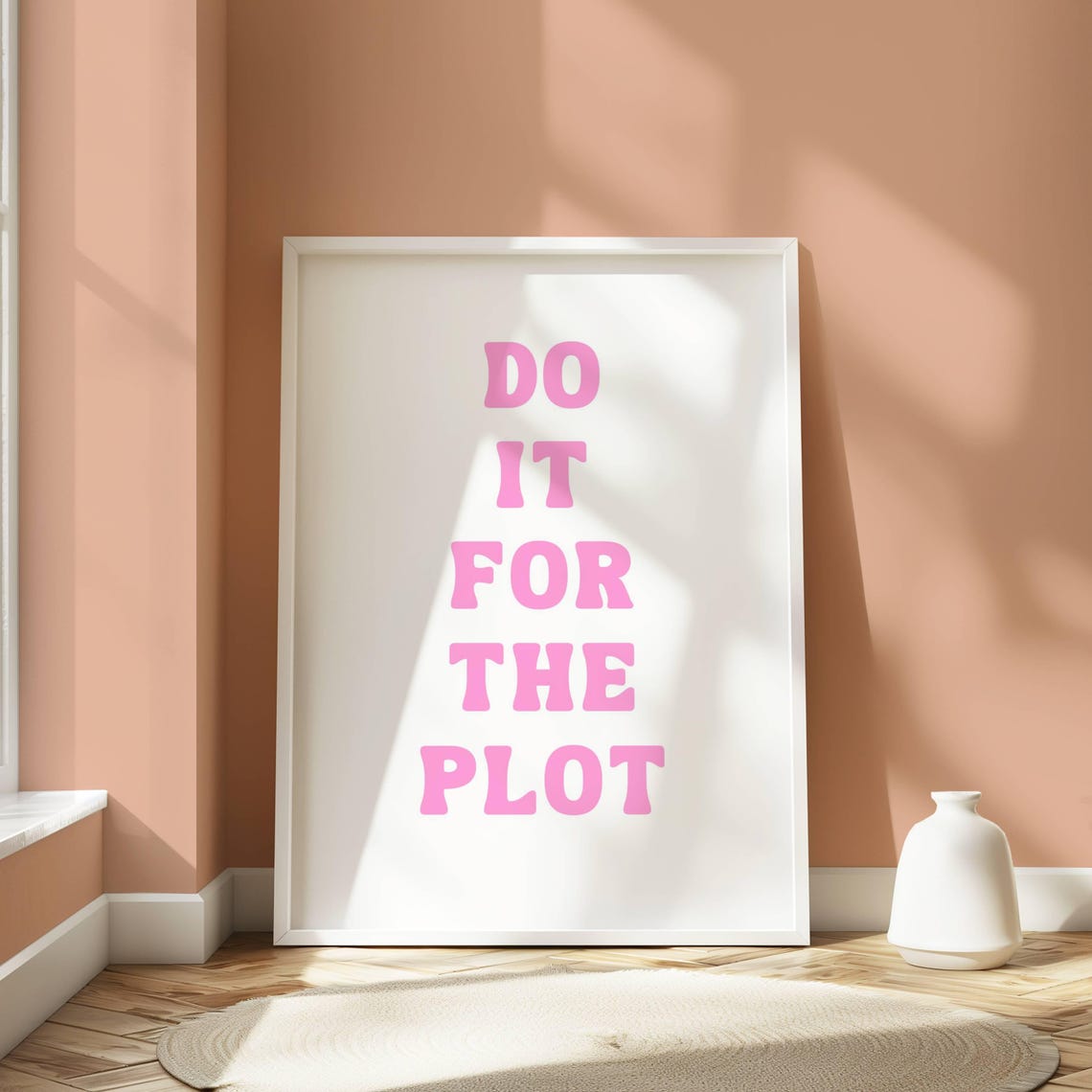 Do It For The Plot Pink Typography Poster Bookish Quote Decor - Image 5