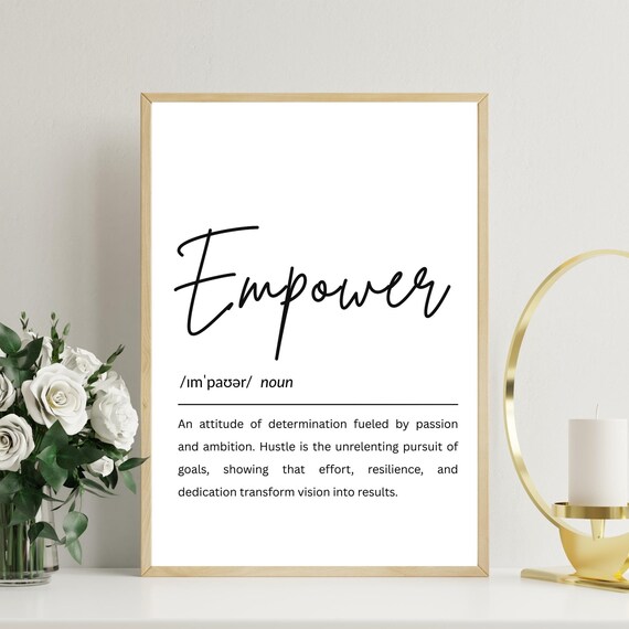 Empower Definition Print Inspirational Typography Art Gift