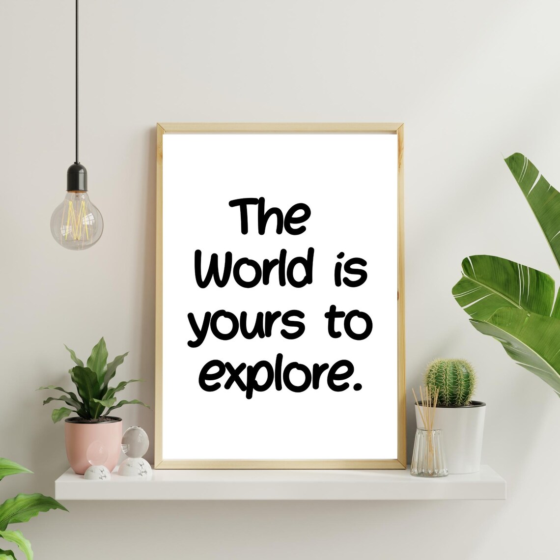 The World Is Yours To Explore Adventure Typography Nursery Quote Poster
