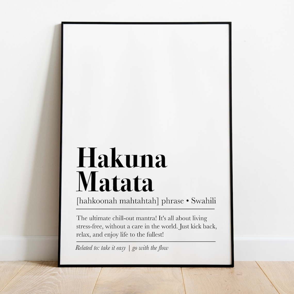 Hakuna Matata Inspirational Quote Art Print