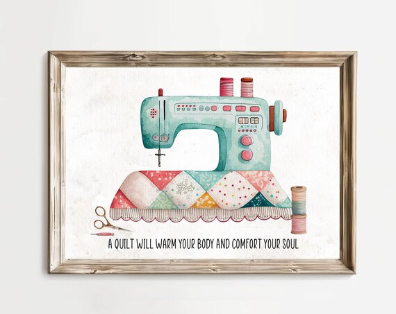 A Quilt Will Warm Your Body Teal Sewing Machine Patchwork Quilter Gift Poster