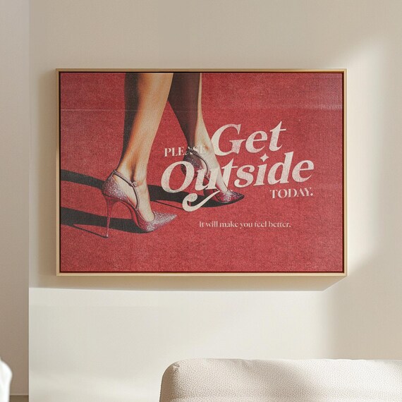 Please Get Outside Today Retro Red Heels Self Love Motivational Poster