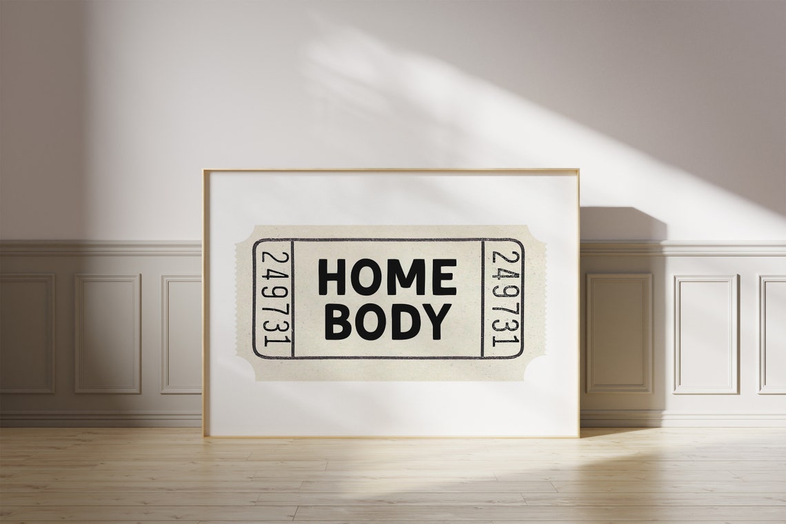Home Body Cream Ticket Stub Cozy Introvert Quote Wall Poster