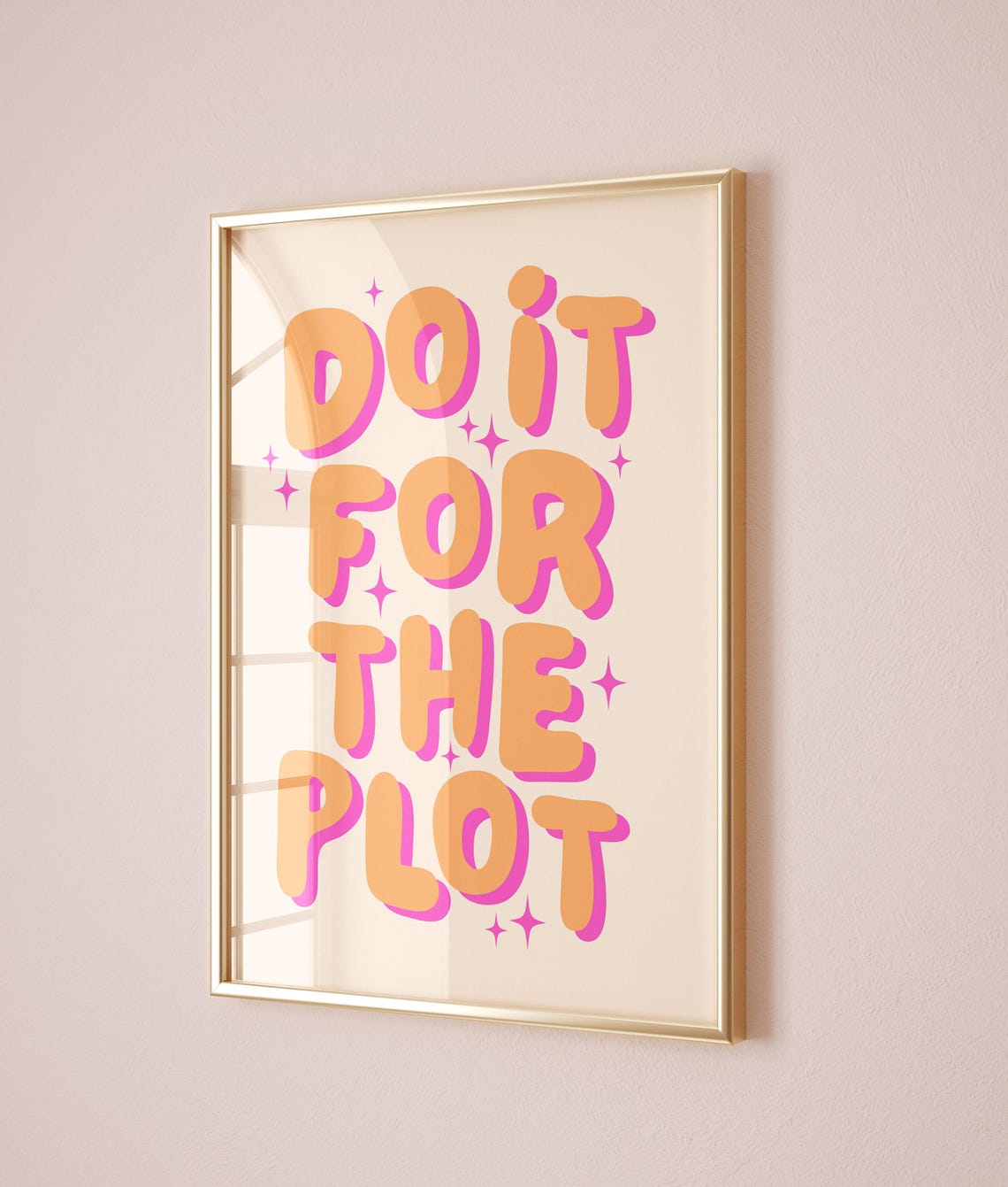 Do It For The Plot Bold Orange Pink Retro Typography Wall Poster - Image 3