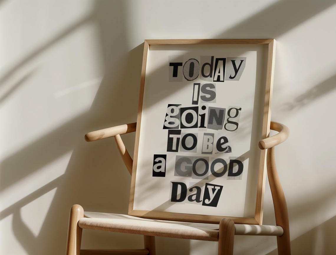 Today Is Going To Be A Good Day Letter Collage Affirmation Poster - Image 2