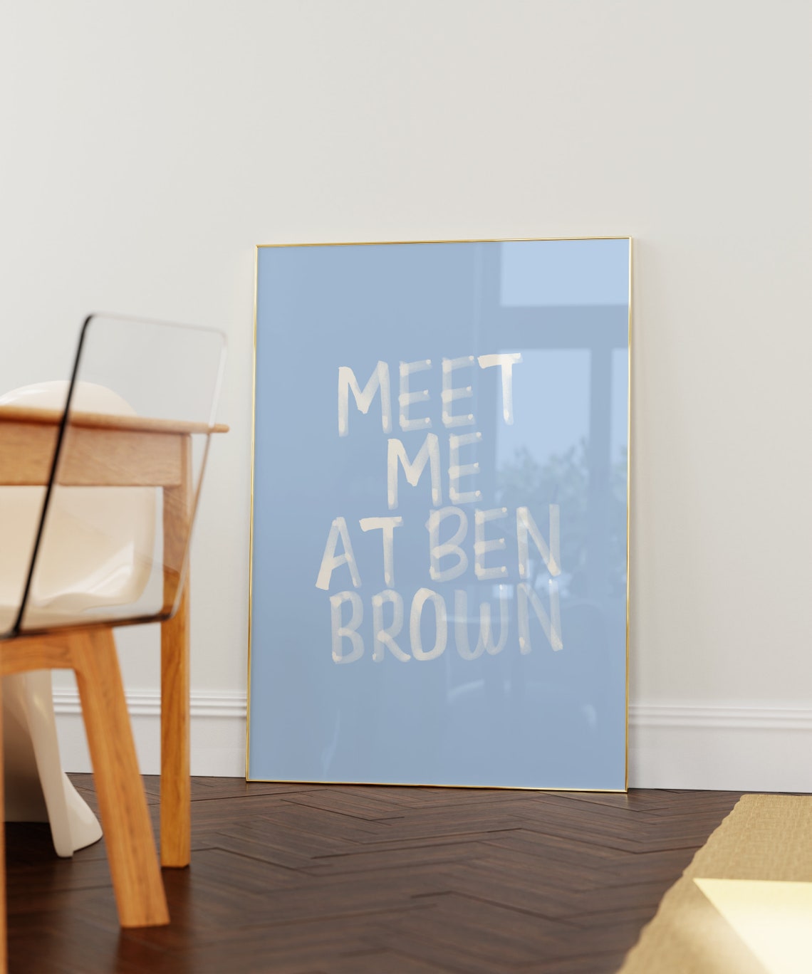 Meet Me At Ben Brown White Brush Script Blue Typography Poster