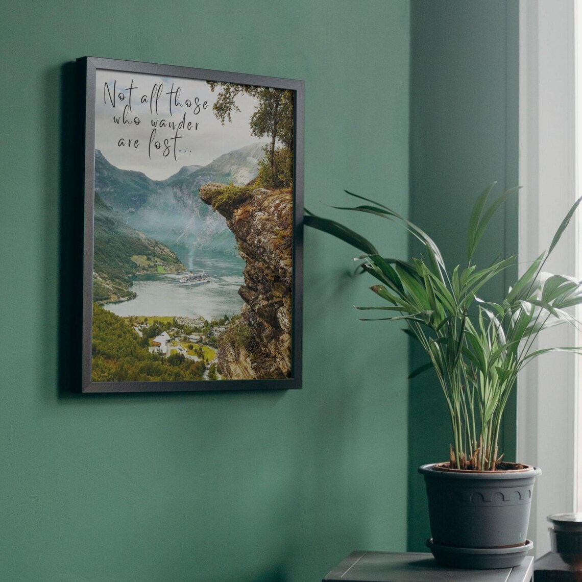 Not All Those Who Wander Are Lost Fjord Mountain Quote Poster - Image 2