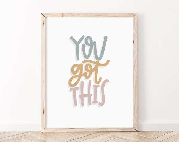 You Got This Hand Lettered Pastel Positive Affirmation Quote Poster