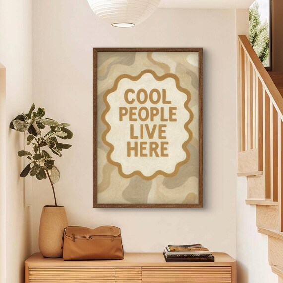 Cool People Live Here Wall Art Retro Typography Poster Neutral Modern Home Decor Playful Bold Quote Print