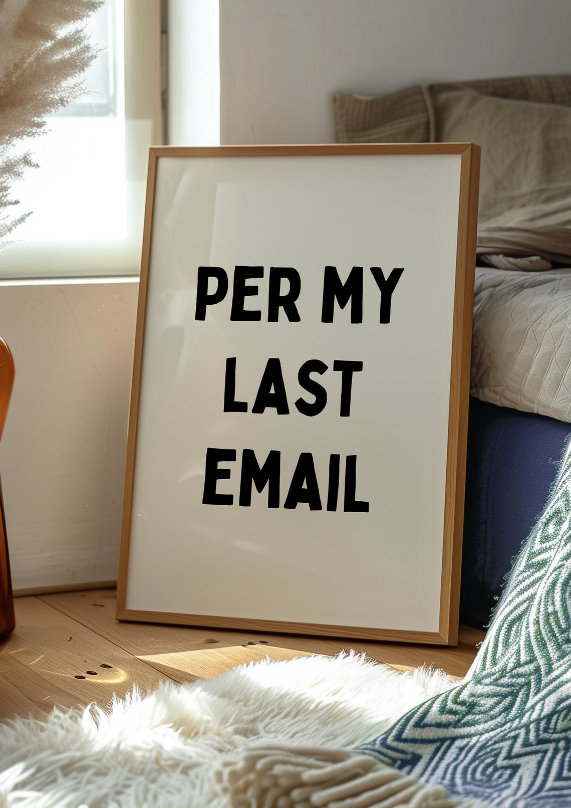 Per My Last Email Funny Passive Aggressive Office Work Quote Poster