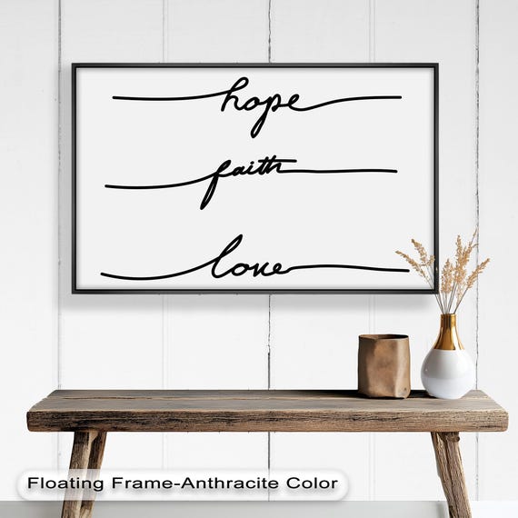 Hope Faith Love Minimalist Inspirational Quote