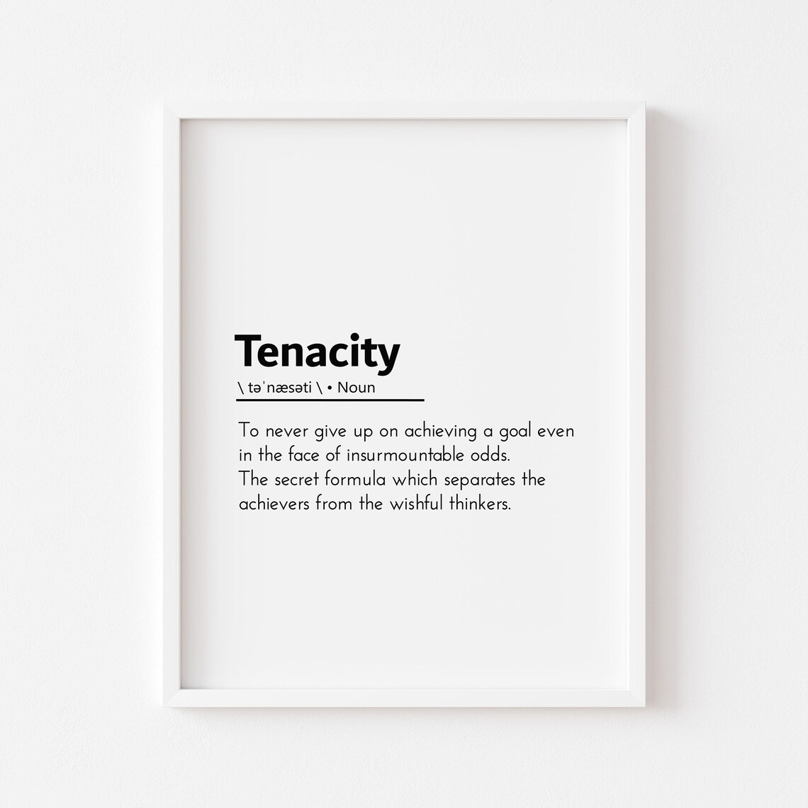 Tenacity Definition Motivational Poster Print