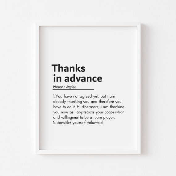 Thanks In Advance Email Phrases, Funny Office Signs