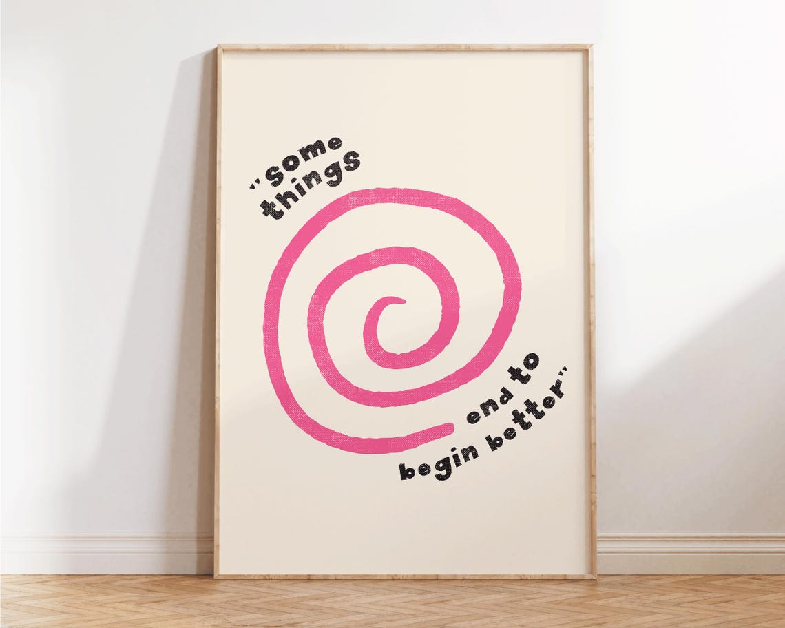 Some Things End To Begin Better Pink Spiral Quote Girly Wall Decor - Image 3