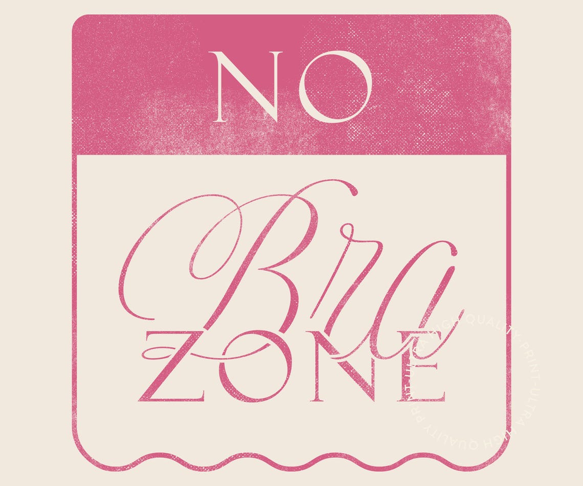 No Bra Zone Pink Script Sign Print Funny Feminist Dorm Room Wall Art - Image 5