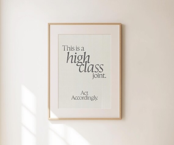 This Is A High Class Joint Retro Minimalist Print Funny Living Room Wall Art Preppy Apartment Decor Funny Wall Decor Neutral Prints