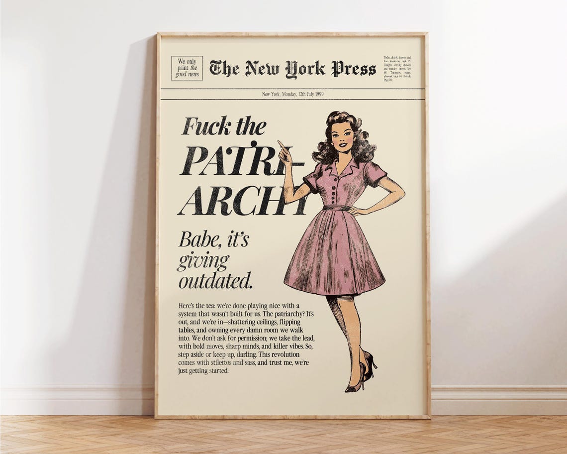 Fuck The Patriarchy Retro Newspaper Feminist Empowerment Print Poster