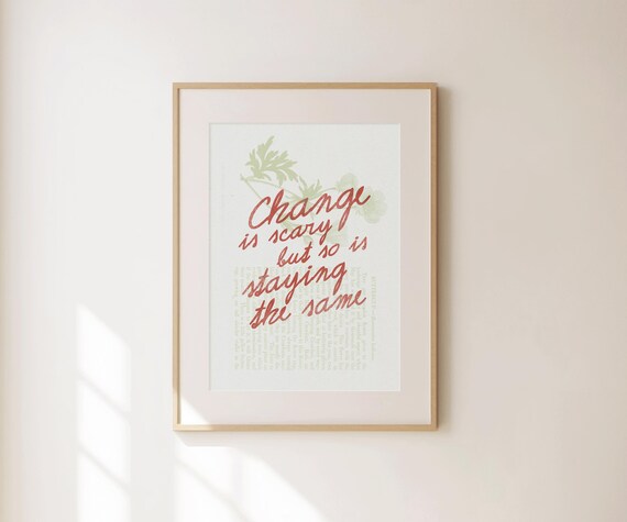 Change Is Scary Red Script Floral Book Page Motivational Quote Poster