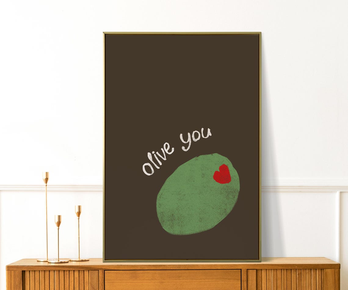 Olive You Funny Quote Wall Art Dark Brown Green Olive Heart Poster