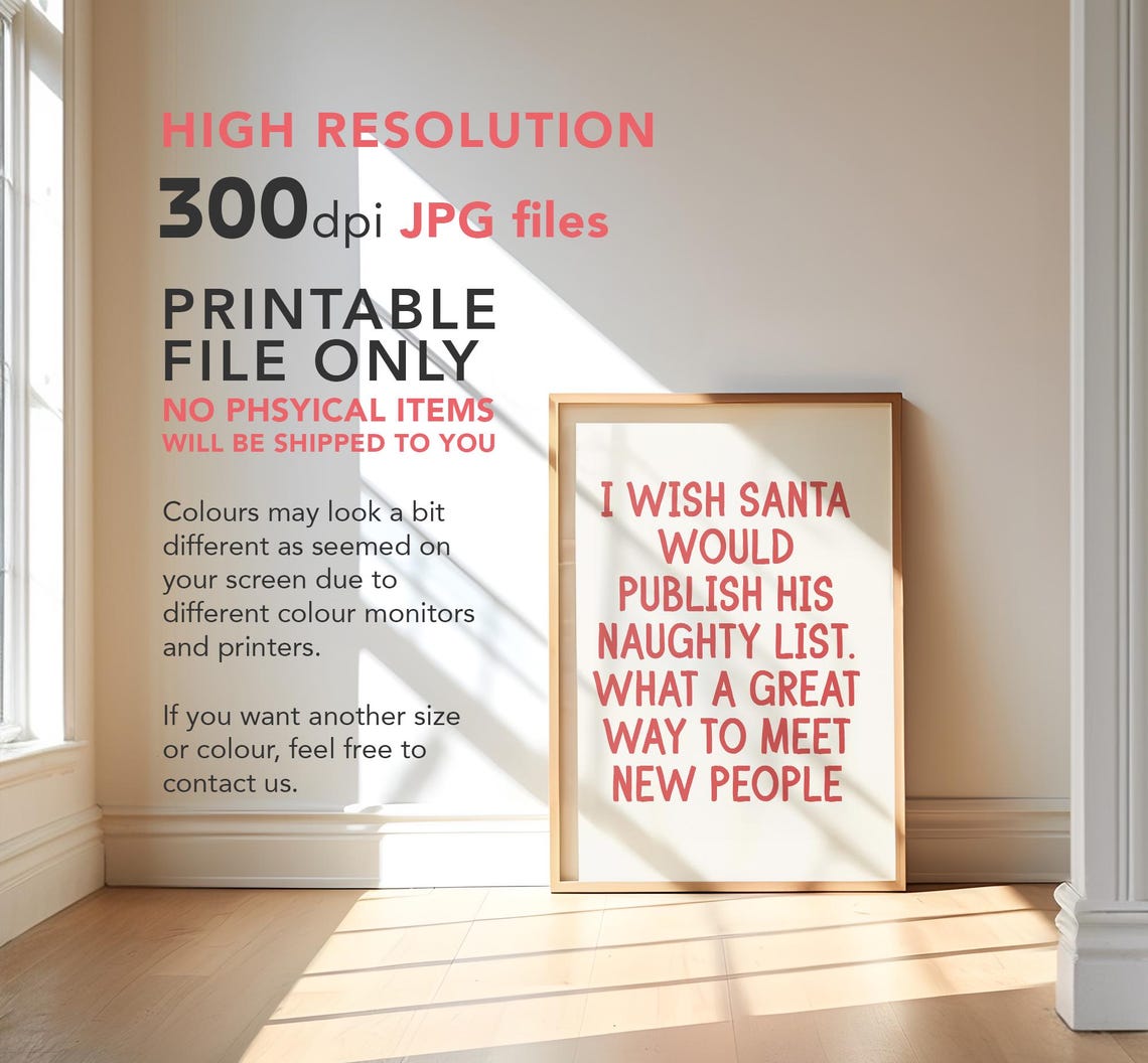 Wish Santa Would Publish His Naughty List Funny Christmas Poster - Image 3