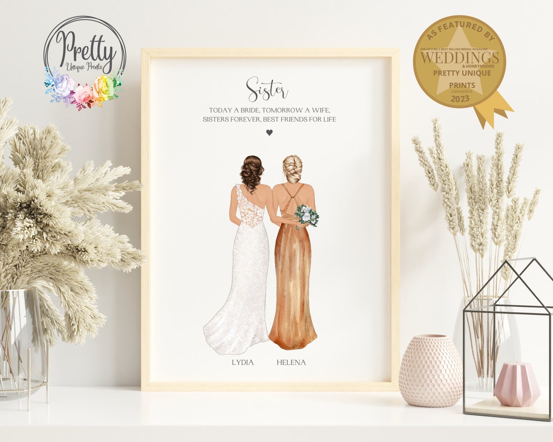 Personalized Sister Wedding Day Print with Bride and Bridesmaid Art