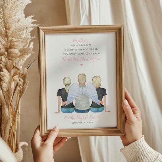 Goodbyes Are Not Forever Angel Dad Family Memorial Quote Poster