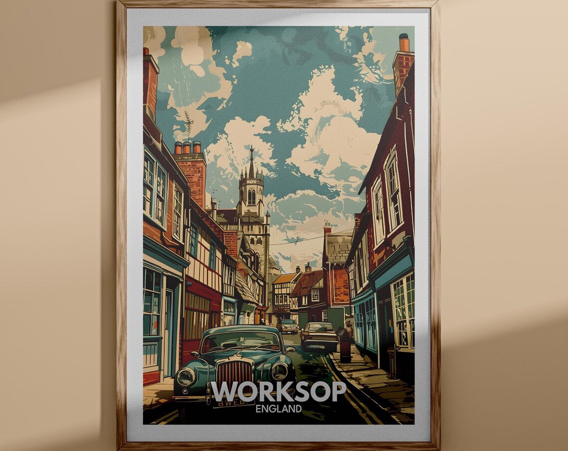 Worksop England Historic Market Town Street Classic Car Poster
