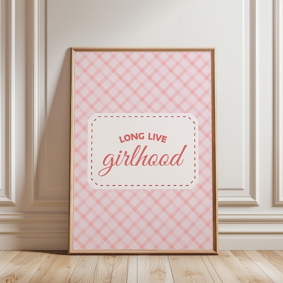 Long Live Girlhood Pink Gingham Stitched Nursery Decor Poster