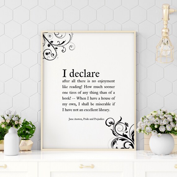 I Declare Jane Austen Pride And Prejudice Reading Quote Poster