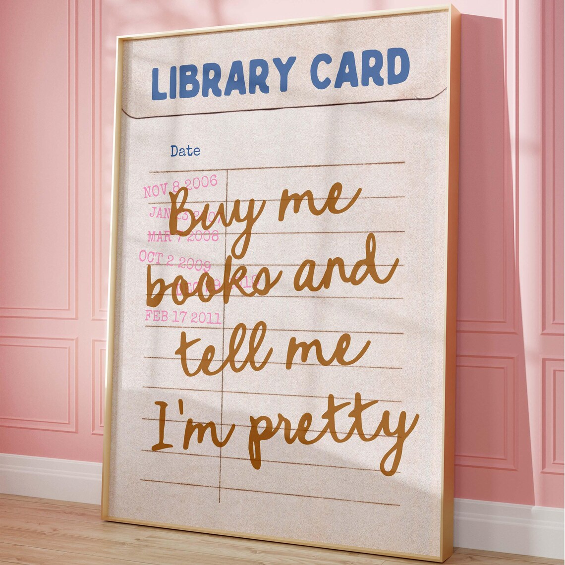 Buy Me Books and Tell Me I'm Pretty Script Library Card Poster - Image 5