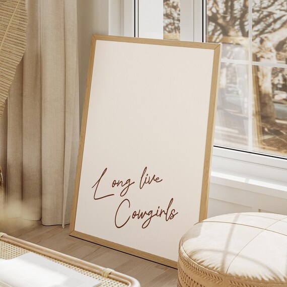 Long Live Cowgirls Script Quote Minimalist Western Wall Poster