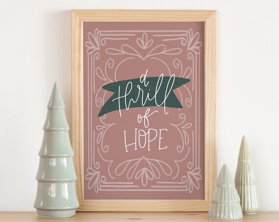 A Thrill of Hope Hand Lettered Dusty Rose Christmas Quote Poster