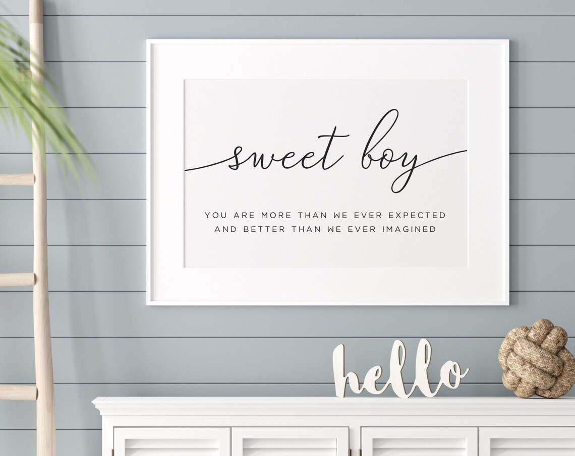 Sweet Boy You Are More Than We Ever Expected Nursery Wall Poster