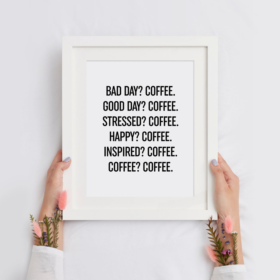 Bad Day Coffee Good Day Coffee Funny Kitchen Quote Typography Poster - Image 2