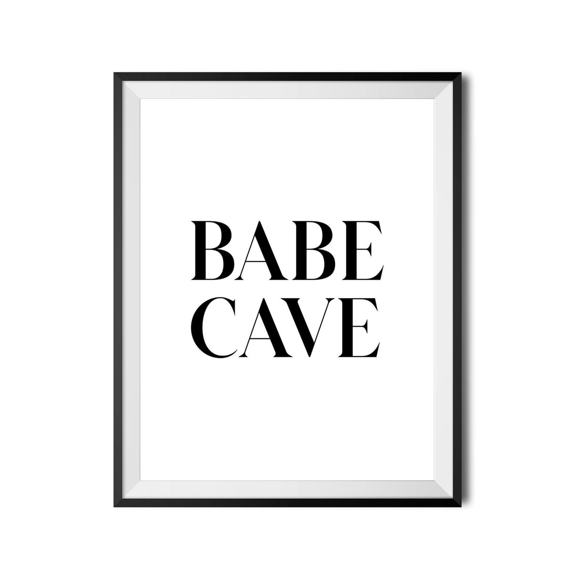 Babe Cave Bold Typography Home Office Bedroom Decor Mantra Poster - Image 2