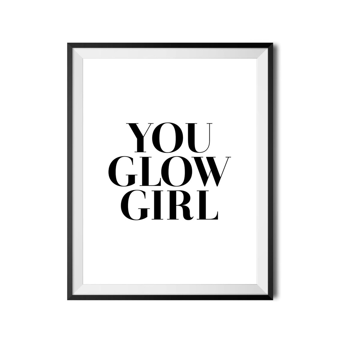 You Glow Girl Empowering Quote Girls Room Bedroom Decor Poster - Image 4