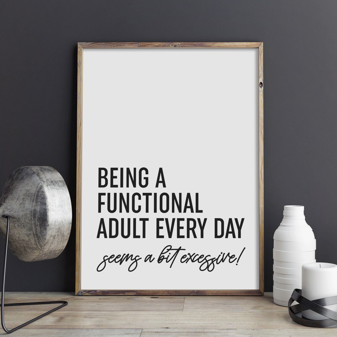 Being A Functional Adult Every Day Funny Adulting Quote Poster - Image 3