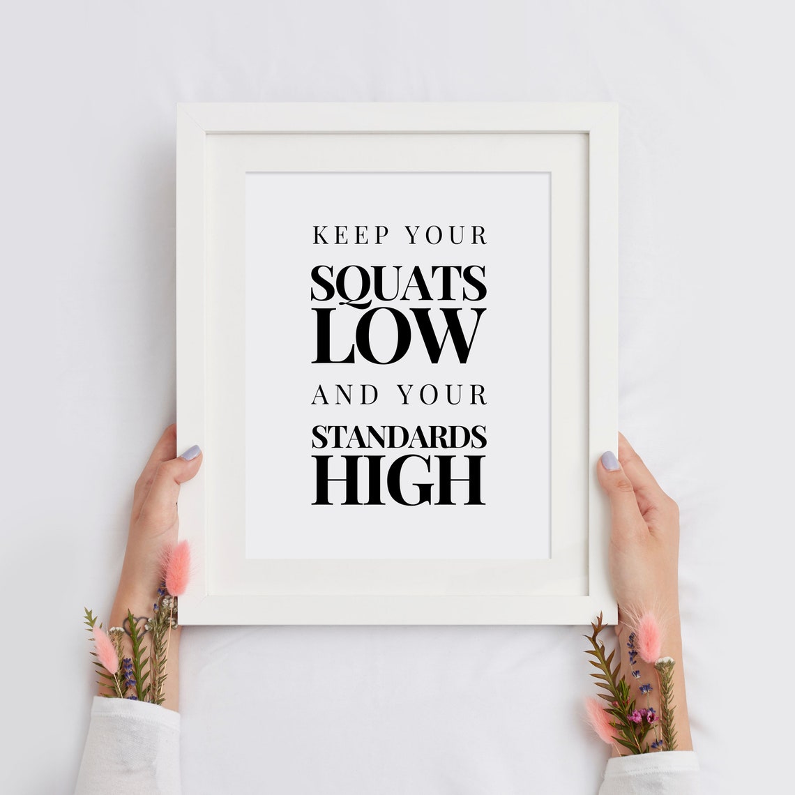 Keep Your Squats Low And Your Standards High Gym Quote Poster - Image 2