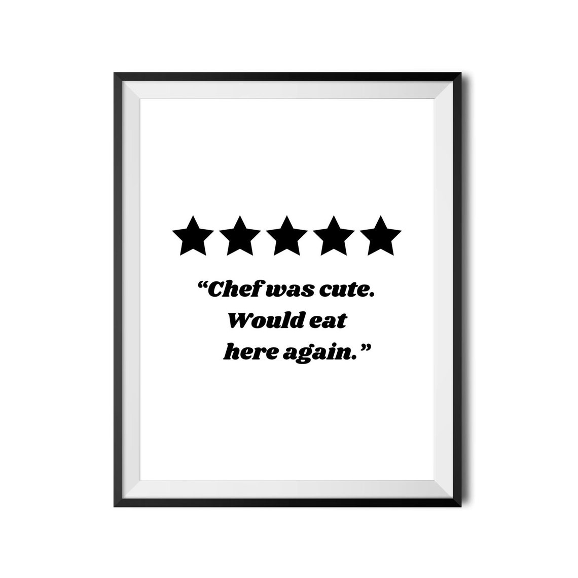 Five Star Review Chef Was Cute Funny Kitchen Quote Home Decor Poster - Image 4