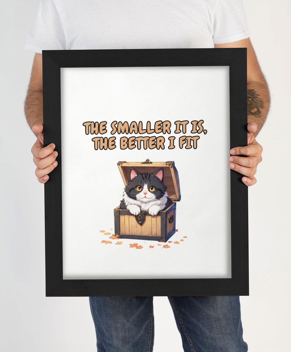 The Smaller It Is The Better I Fit Cat In Treasure Chest Funny Poster - Image 4