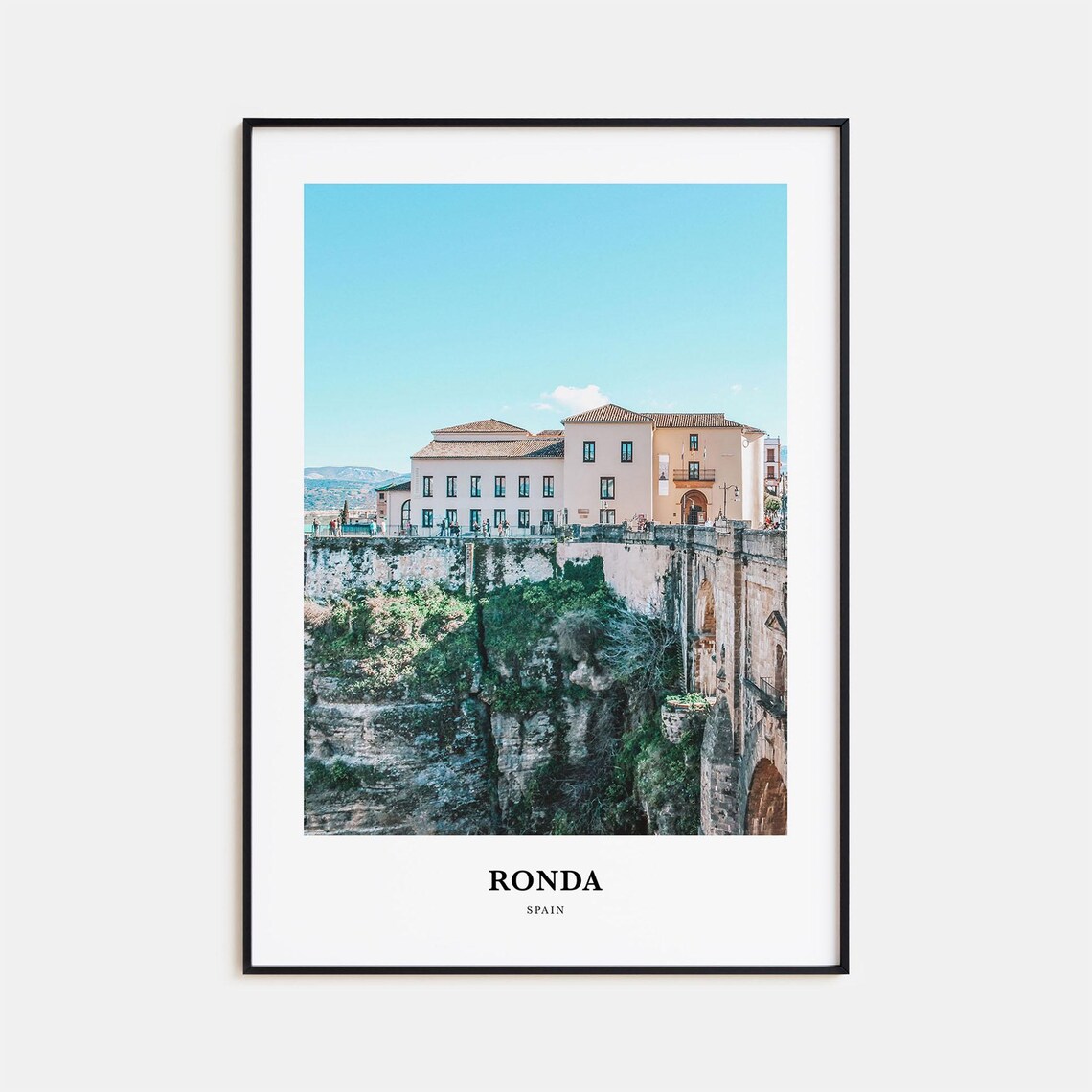 Ronda Spain Dramatic Gorge Bridge White Old Town Photo Poster